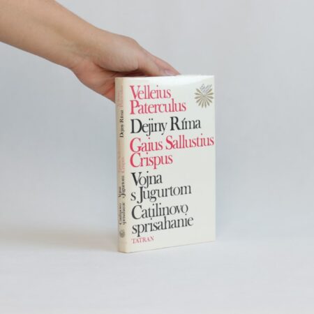 dejiny ríma v. paterculus + vojna s jugurtom, catilinovo sprisahanie g. s. crispus