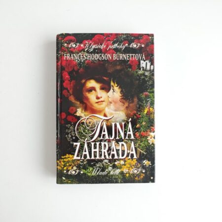 tajná záhrada frances hodgson burnettová