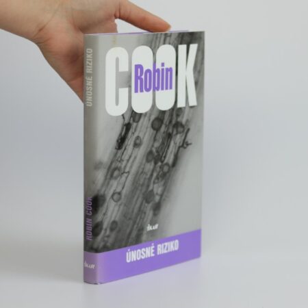 Únosné riziko robin cook