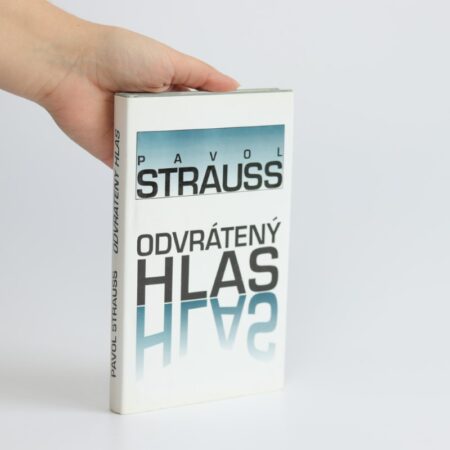 odvrátený hlas pavol strauss