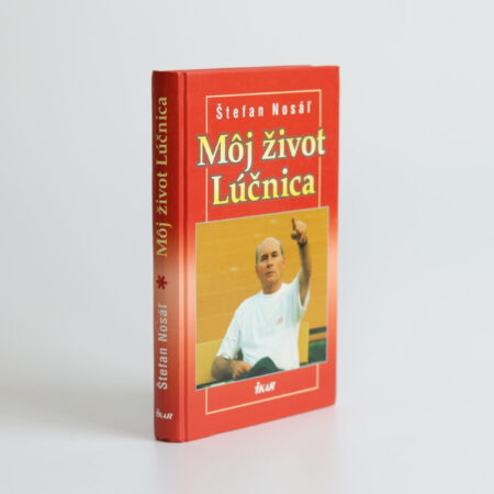 môj život lúčnica Štefan nosáľ