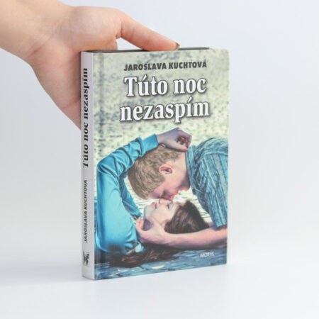 túto noc nezaspím jaroslava kuchtová