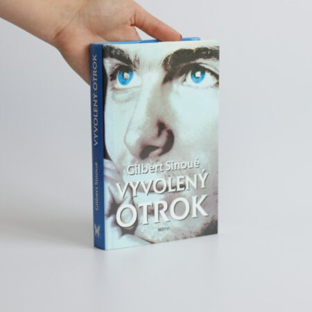 vyvolený otrok gilbert sinoué