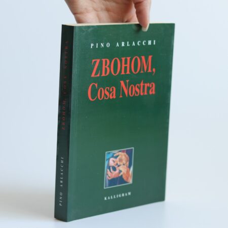 zbohom cosa nostra arlacchi (1)