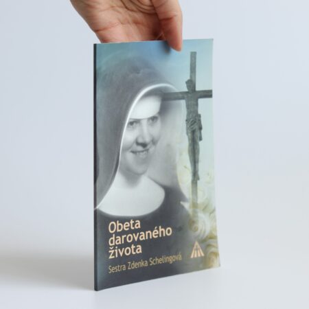obeta darovaneho zivota schelingova
