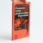 posledni cesta plukovnika fawcetta jemcev parnov (1)