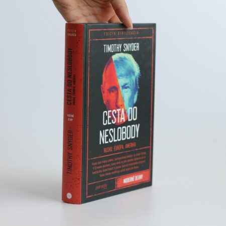 cesta do neslobody rusko, európa, amerika snyder