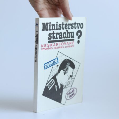 ministerstvo strachu neskartovane vzpominky generala lorence lorenc (1)
