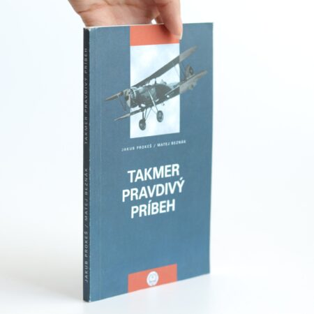 takmer pravdivý príbeh prokeš, beznák