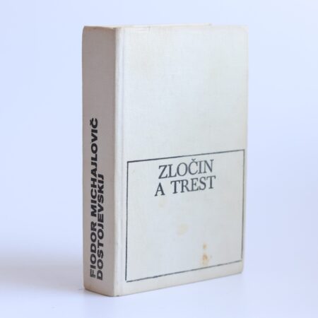zločin a trest – fiodor michajlovič dostojevskij 1981
