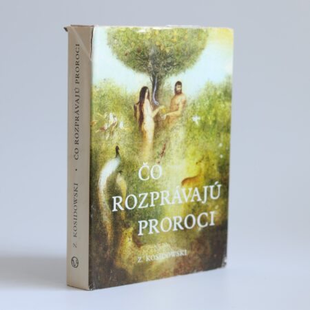 Obálka knihy Čo rozprávajú proroci - Zenon Kosidowski