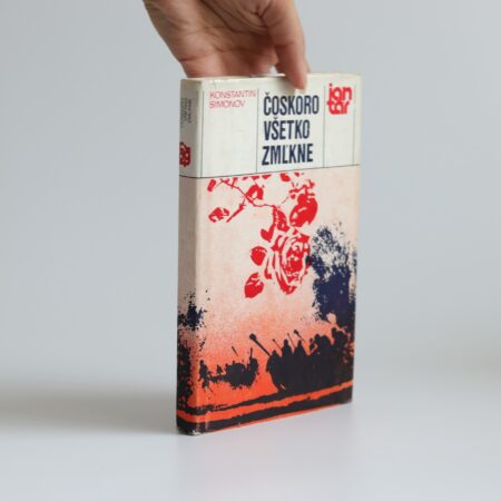 Obálka knihy Čoskoro všetko zmĺkne - Konstantin Simonov