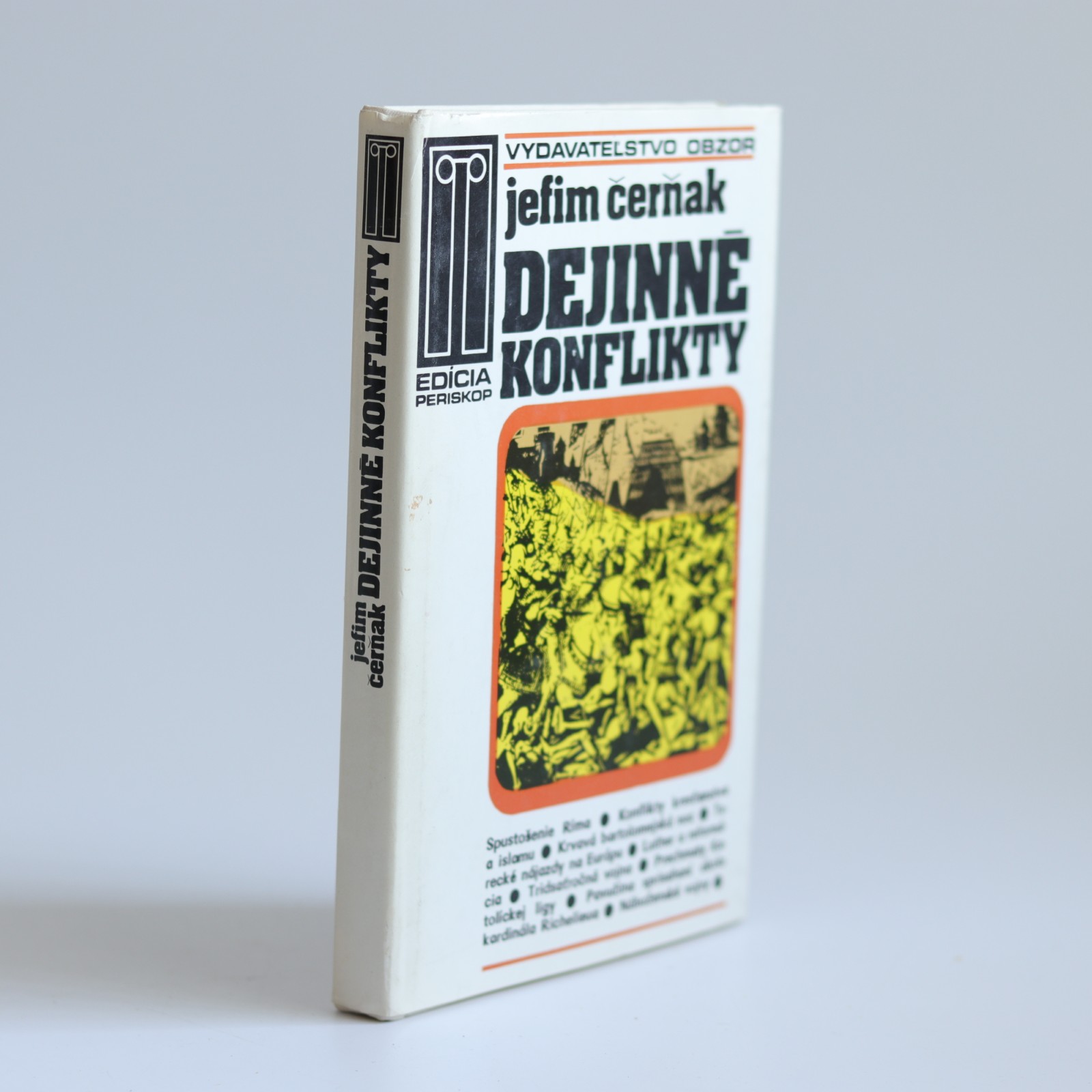 dejinné konflikty Čerňak Obálka knihy Dejinné konflikty - Jefim Čerňak
