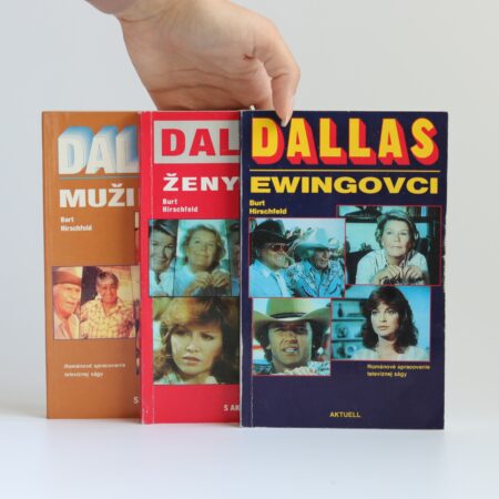 Obálka knihy Dallas: Ewingovci. Ženy. Muži  - Burt Hirschfeld