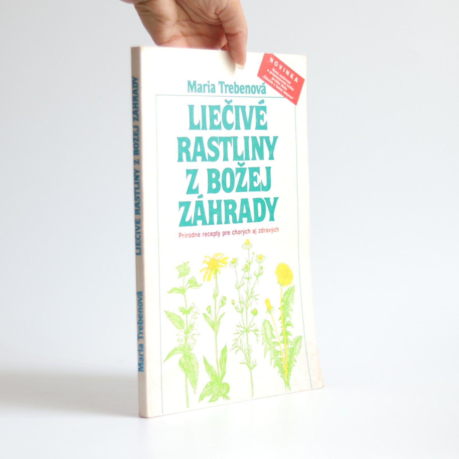 liecive rastliny z bozej zahrady trebenova (1) Obálka knihy Liečivé rastliny z Božej záhrady - Maria Trebenová