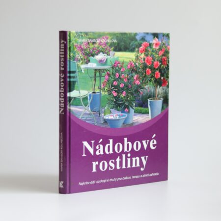 Obálka knihy Nádobové rostliny - Maria Sansoni-Köchelová