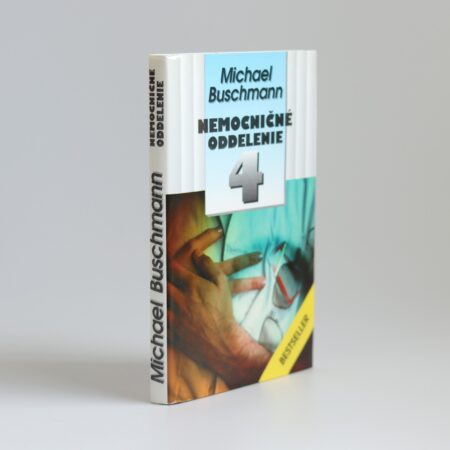Obálka knihy Nemocničné oddelenie 4 - Michael Buschmann