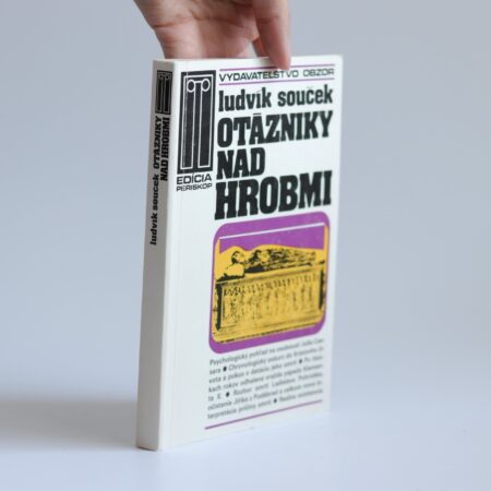 Obálka knihy Otázniky nad hrobmi - Ludvík Souček
