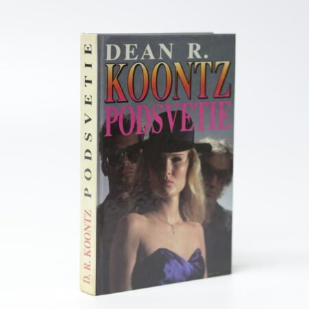 Obálka knihy Podsvetie - Dean R. Koontz