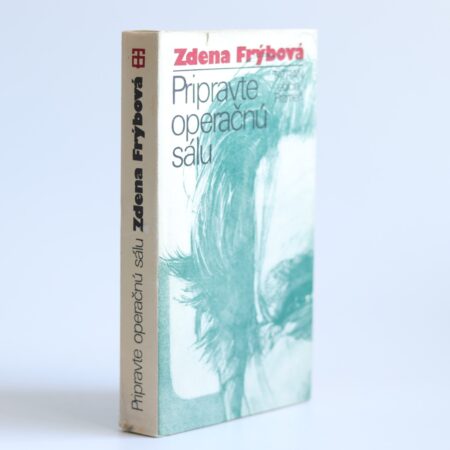 Obálka knihy Pripravte operačnú sálu - Zdena Frýbová