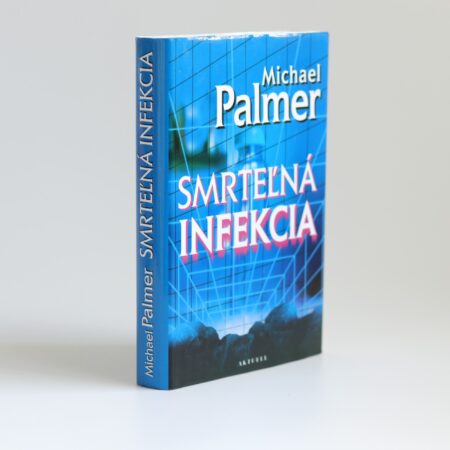 Obálka knihy Smrteľná infekcia - Michael Palmer