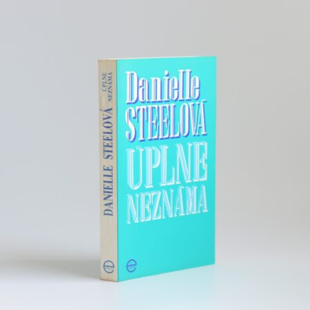 Obálka knihy Úplne neznáma - Danielle Steelová (1993)