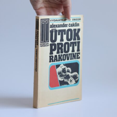 Obálka knihy Útok proti rakovine - Alexander Čaklin