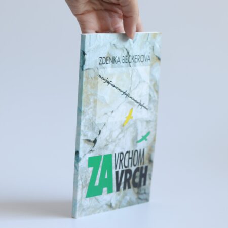 Obálka knihy Za vrchom vrch - Zdenka Beckerová